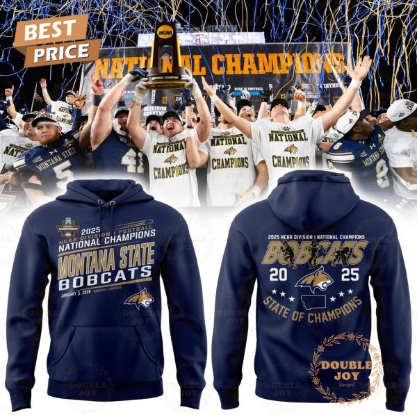 Montana State Bobcats NCAA Division I National Champs 2025 Hoodie