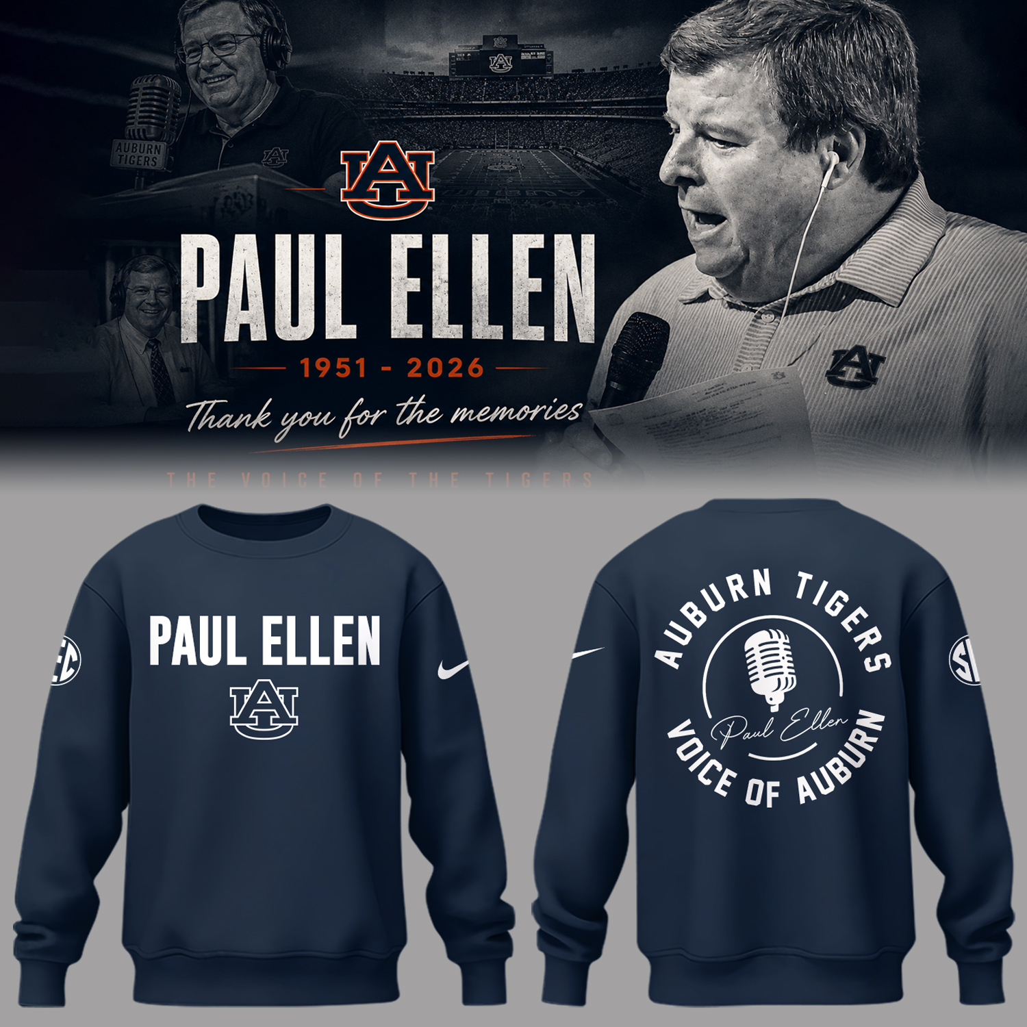 Remembering Paul Ellen Voice Of Auburn Tigers Commemorative Memorial Sweatshirt Remembering Paul Ellen Voice Of Auburn Tigers Commemorative Memorial Sweatshirt